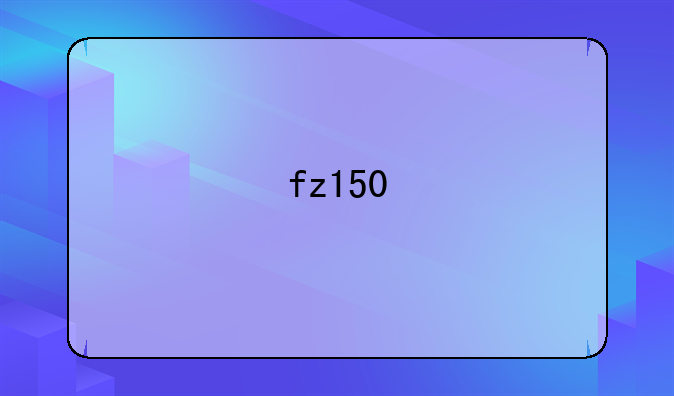 fz150